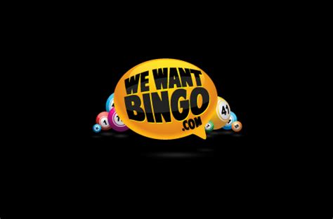 We want bingo casino